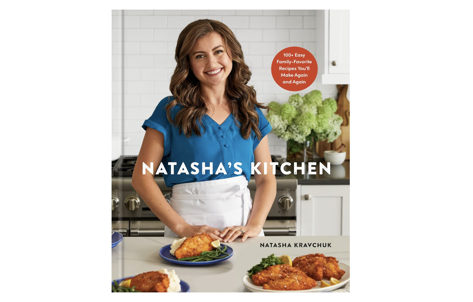 Natasha's Kitchen: 100+ Easy Family-Favorite Recipes You'll Make Again and Again: A Cookbook, best cookbooks to buy